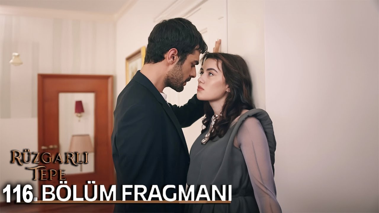 Ruzgarli Tepe episode 116 with English subtitles